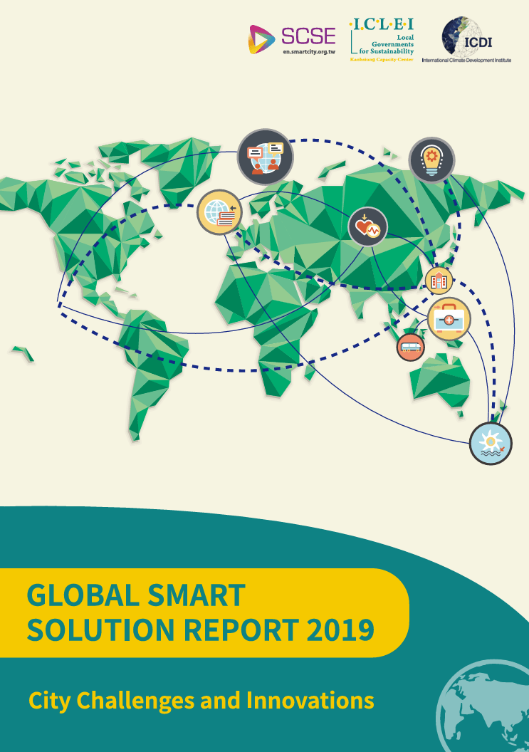 2019 GLOBAL SMART SOLUTION REPORT – City Challenges and&nbsp;Innovations